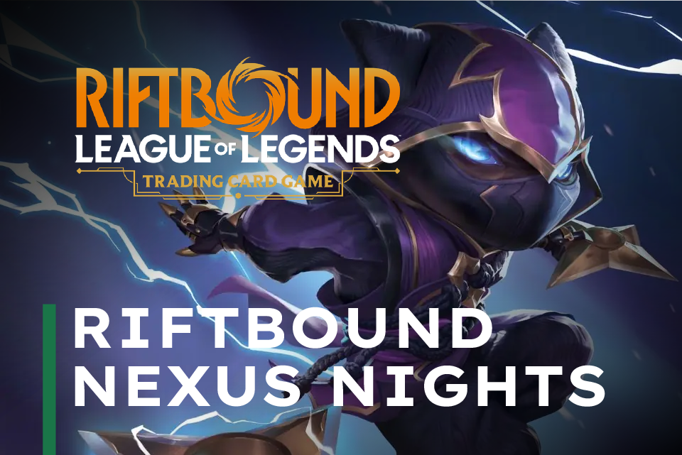 Riftbound Nexus Nights